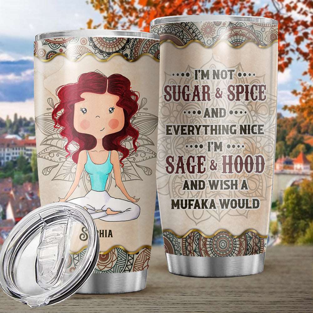 Personalized Yoga Girl I'm Not Sugar And Spice Tumbler, Gift For Her