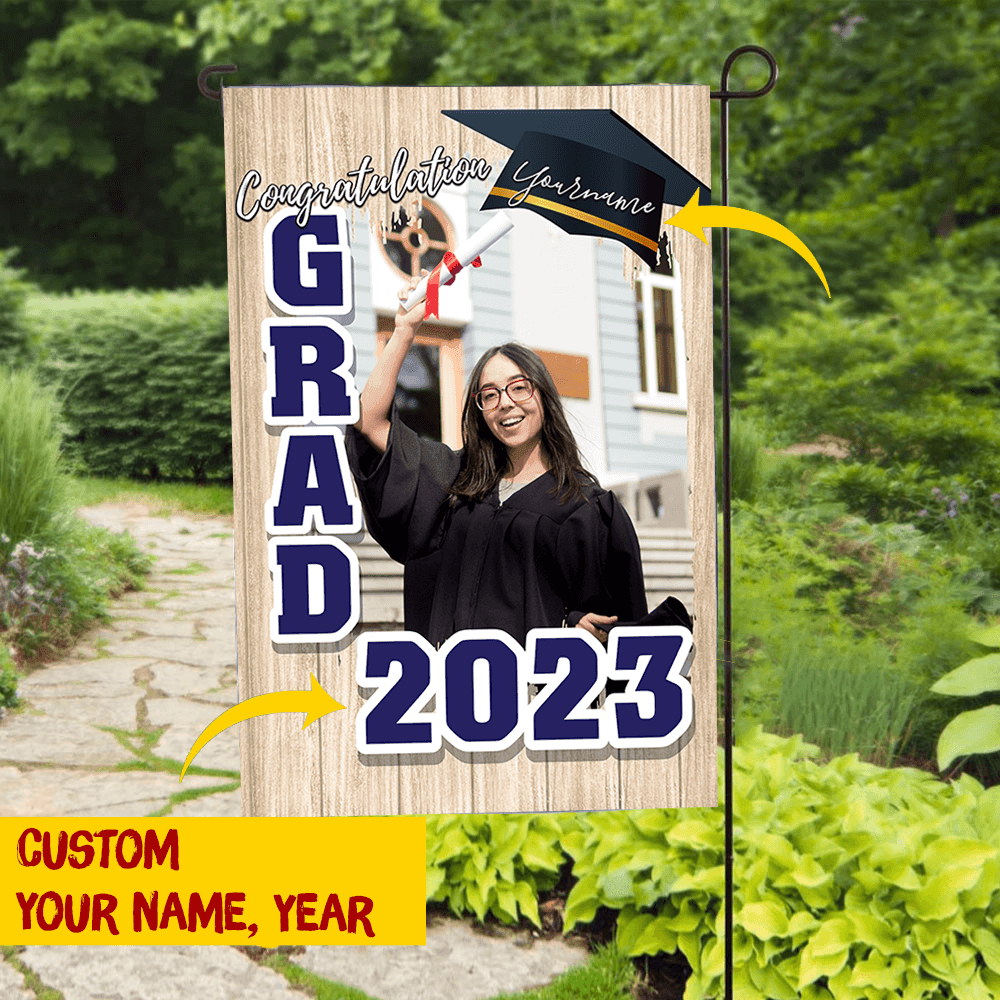 Best Gift Idea Graduation Class of 2023 Custom Name Year Garden Flag - Extrabily