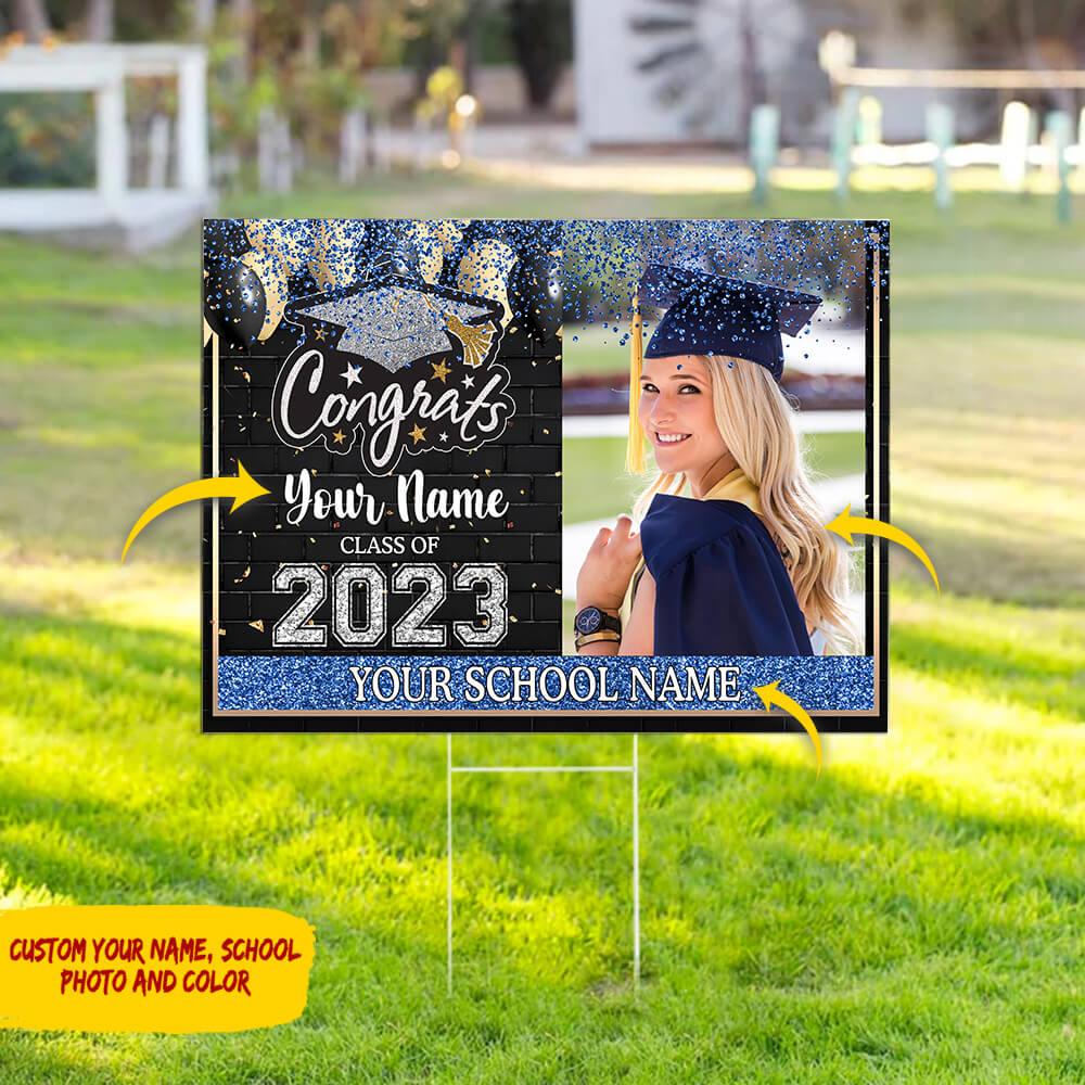 Congrats Class of 2023 Custom Image Yard Sign，Graduation Gift - Extrabily