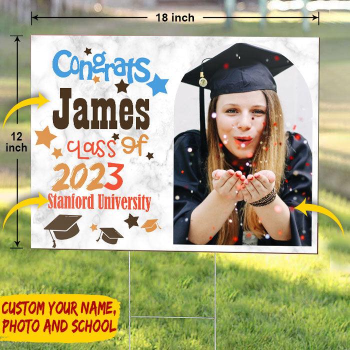 Congrats Class of 2023 Custom Text Image Yard Sign - Graduation Day - Extrabily