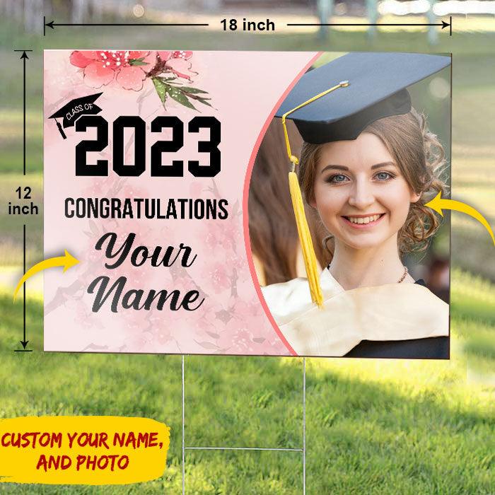 Congratulations Class of 2023 Custom Image Name Yard Sign For Graduation Day - Extrabily