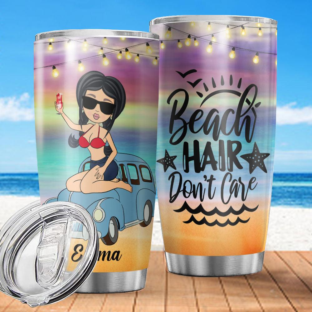 Personalized Beach Hair Don't Care Girl Drinking Tumbler - Extrabily