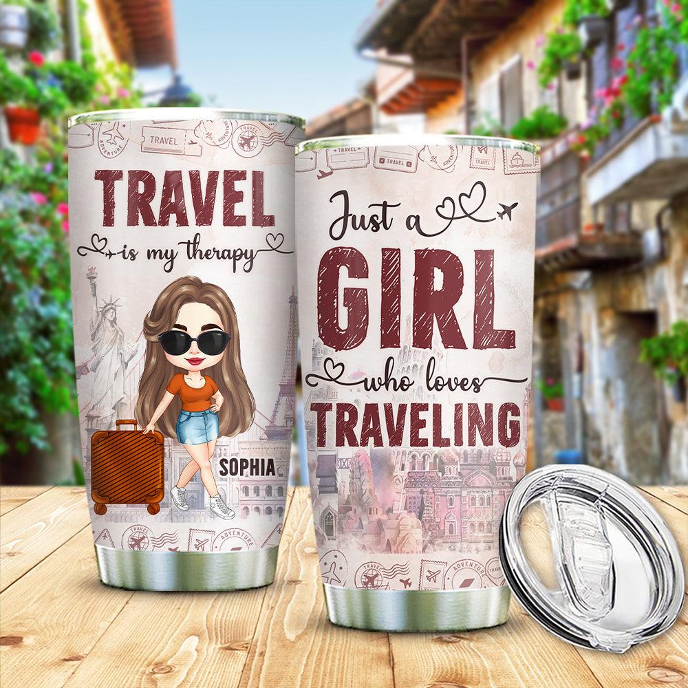 Personalized Just A Girl Who Loves Traveling Tumbler, Gift For Travel Lover - Extrabily