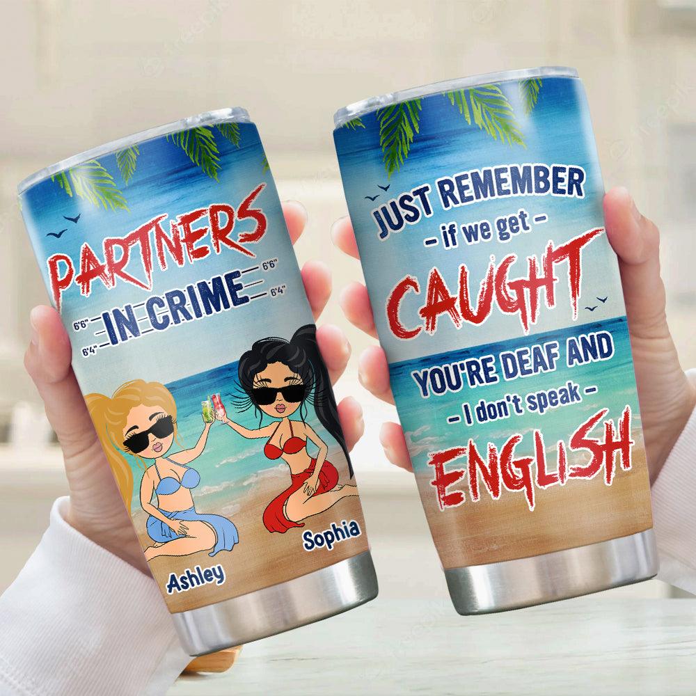 Personalized Partners In Crime Gift For Beach Besties Tumbler - Extrabily