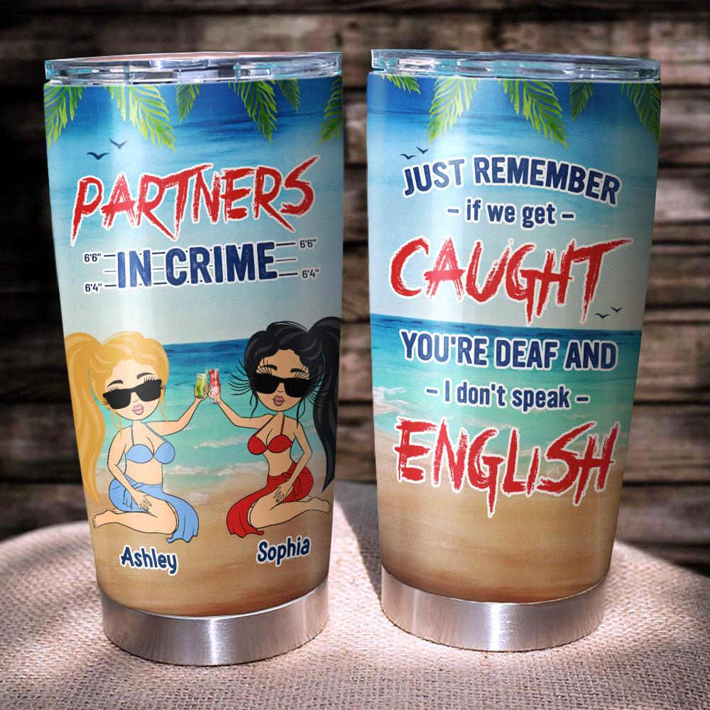 Personalized Partners In Crime Gift For Beach Besties Tumbler - Extrabily