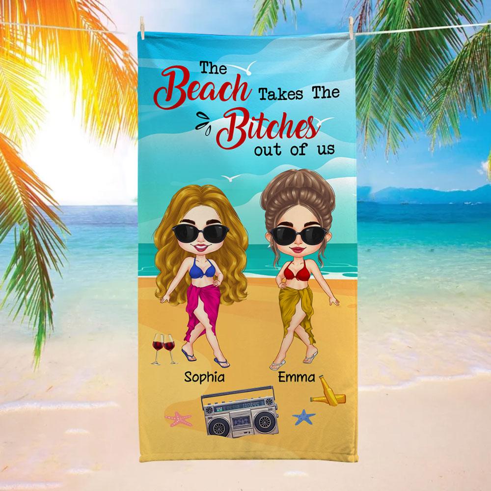 Personalized The Beach Takes Out Of Us Beach Towel, Gift for Beach Besties - Extrabily