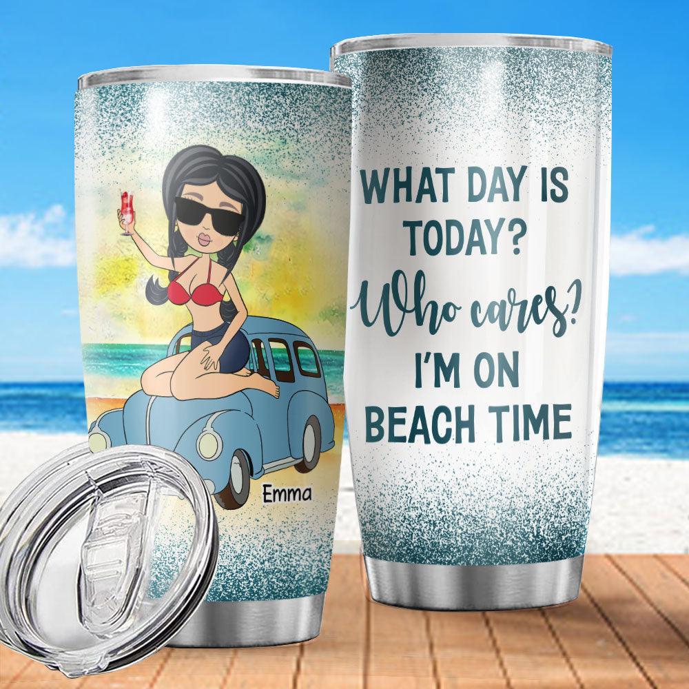 Personalized What Day Is Today Beach Girl Tumbler, Gift For Her - Extrabily